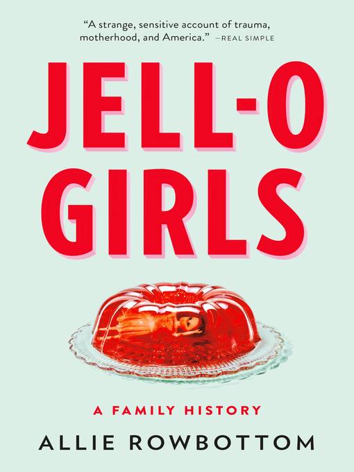 Title details for JELL-O Girls by Allie Rowbottom - Wait list